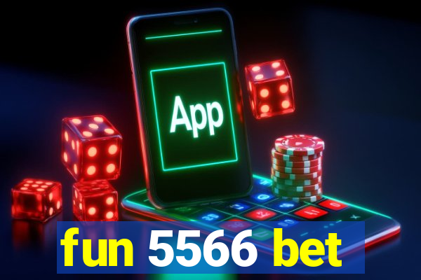 fun 5566 bet